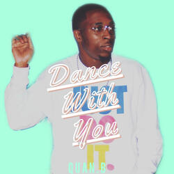 Dance With You