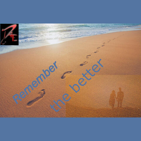 Remember the better