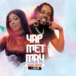 Yap met may (feat. Deesse Solena)