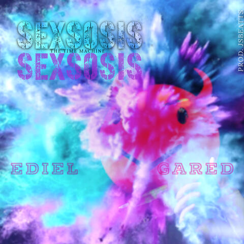 Sexosis (feat. Ediel & gared)