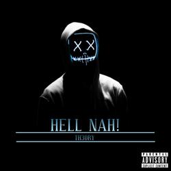 Hell Nah!