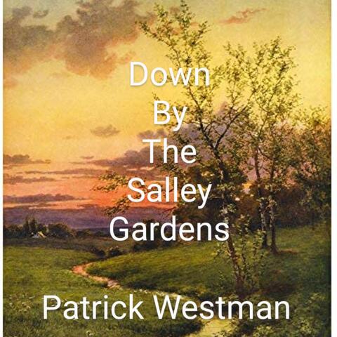 Down by The Salley Gardens