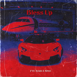 Bless Up (feat. Minotsunami)