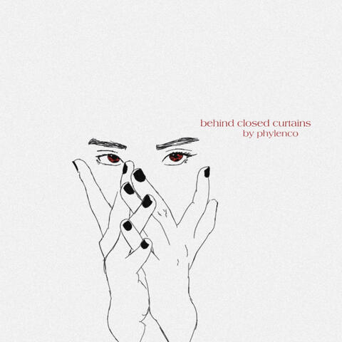 behind closed curtains