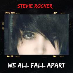 We All Fall Apart