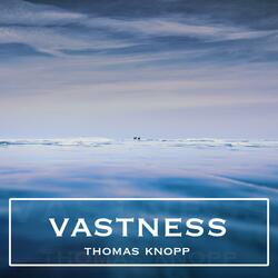 Vastness