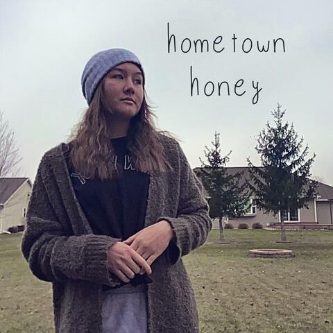 Home  Hometown Honey