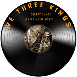 We Three Kings