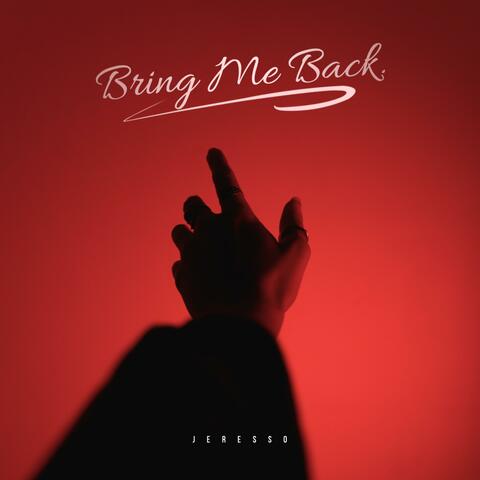 Bring Me Back (Radio Edit)