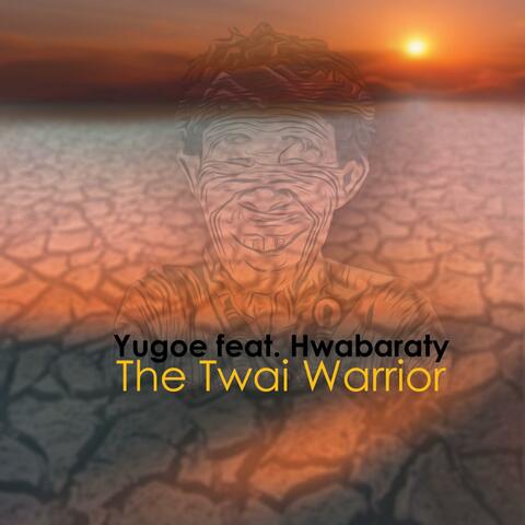 The Twai Warrior (feat. Hwabaraty)