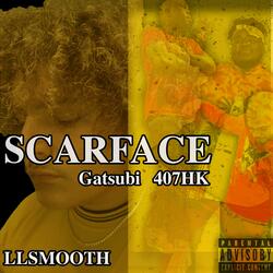 Scarface (feat. 407HK)