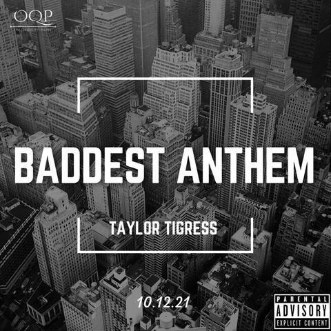 Baddest Anthem