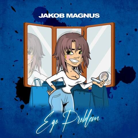 Ego Problem (feat. Gavin Magnus)