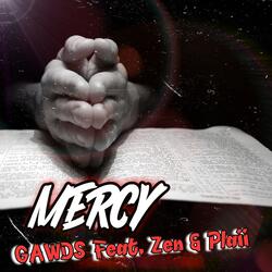 Mercy (feat. Zen and Plaii)