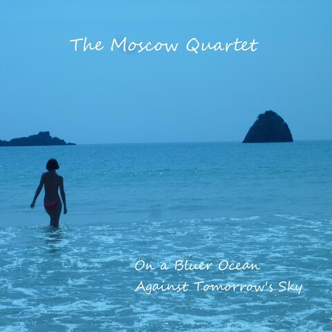 On a Bluer Ocean, Against Tomorrow's Sky
