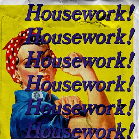 Day Job (Housework)
