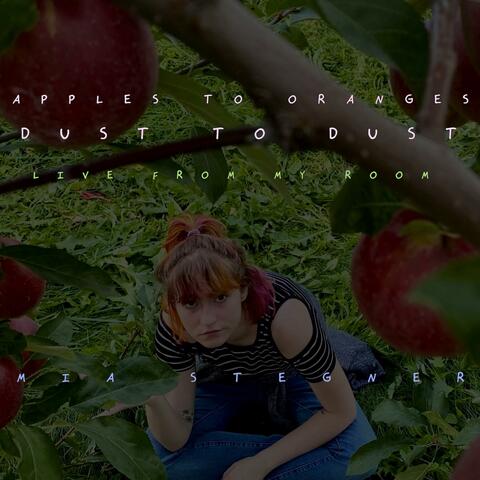 Apples to Oranges, Dust to Dust (Live)