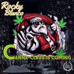 Canna Claus Is Coming