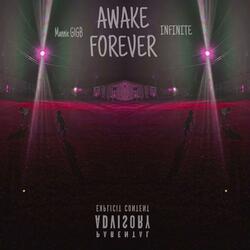 AWAKE FOREVER (feat. INFINITE !)