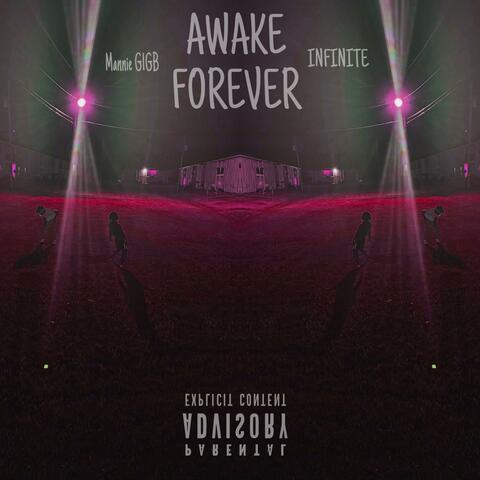 AWAKE FOREVER (feat. INFINITE !)