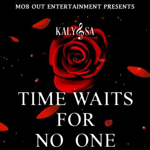 Time Waits For No One