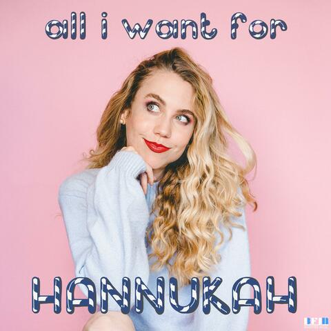 All I Want For Hannukah