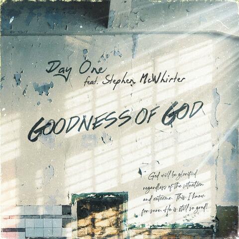 Goodness of God (feat. Stephen McWhirter)