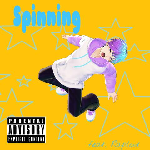 Spinning (feat. Raploid)