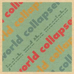 World Collapser