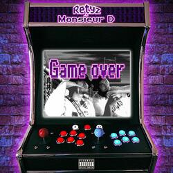 Game over (feat. Monsieur D)