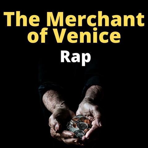 The Merchant of Venice Rap