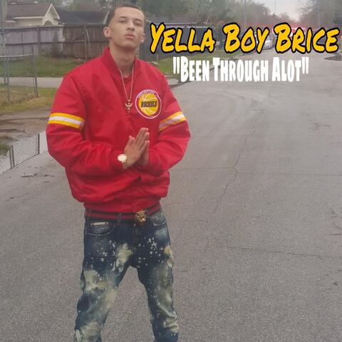 Been Throuh Alot