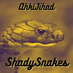 Shady Snakes