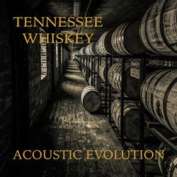 Tennessee Whiskey