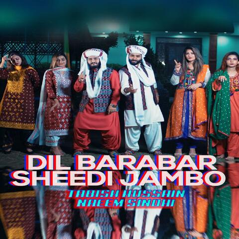 Dil Barabar Sheedi Jambo