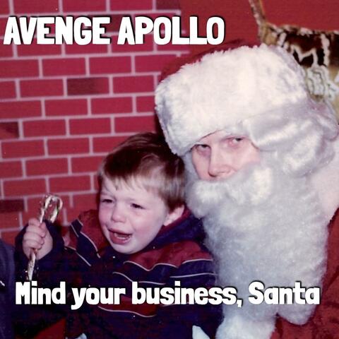 Mind Your Business, Santa (Santa Claus Be Cool This Christmas)