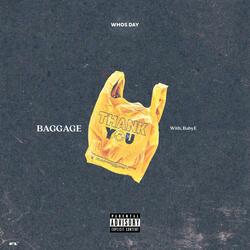 BAGGAGE (feat. Baby E)