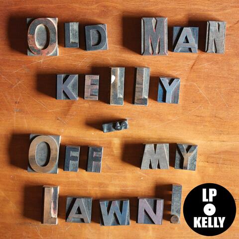 Off My Lawn (Remaster)