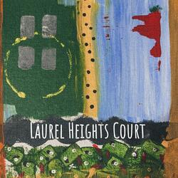 Laurel Heights Court