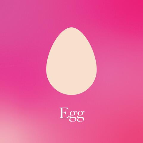 Egg (feat. Cat Cohen)