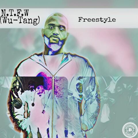 N.T.F.W (Wu-Tang) Freestyle