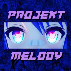 PROJEKT MELODY (feat. Diggz Da Prophecy, Swoodeasu & Delta Deez)