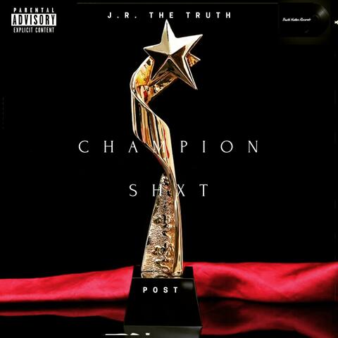 Champion Shxt (feat. Post)