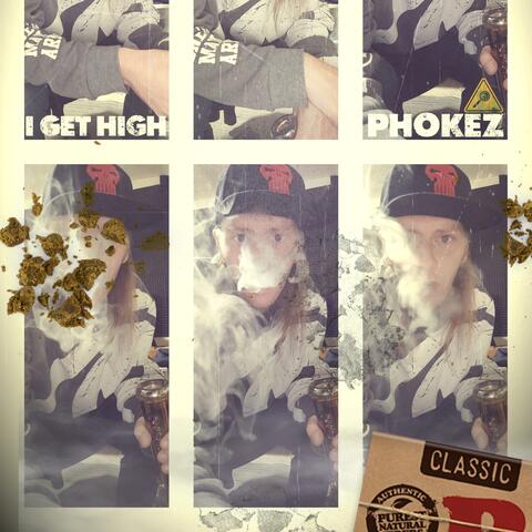 I GET HIGH