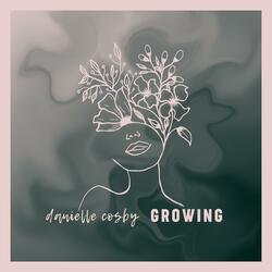 Growing