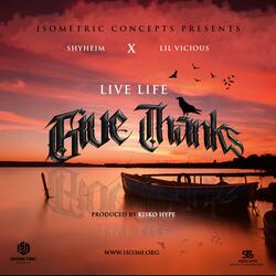 Give Thanks (feat. Lil Vicious)