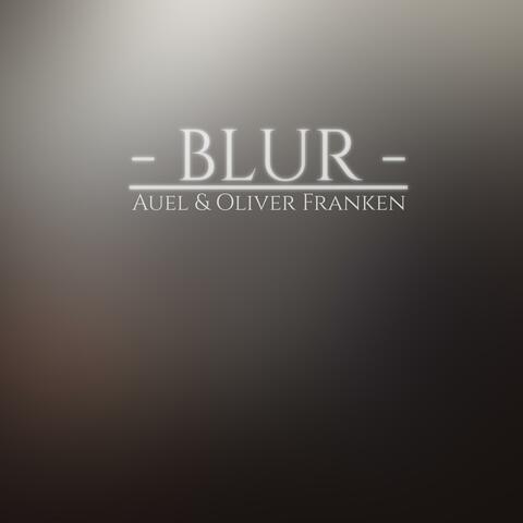 Blur (feat. Auel)