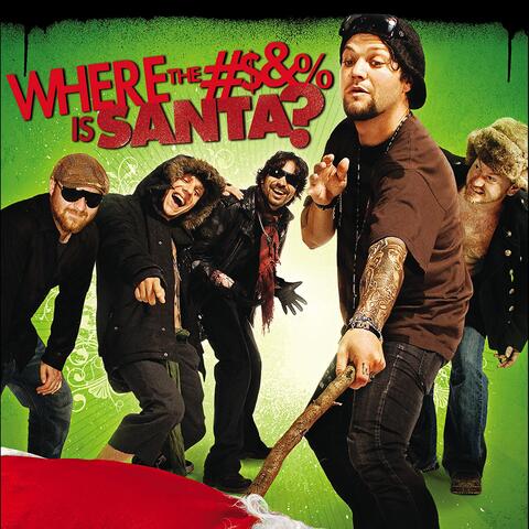 Where the #$&% is SANTA? (Original Motion Picture Theme Song)