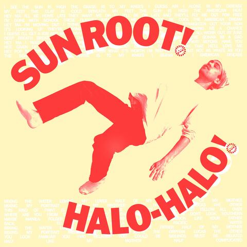 Sun Root! / Halo-Halo!