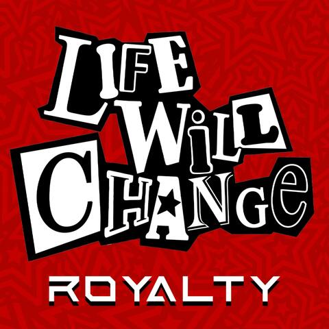 Life Will Change